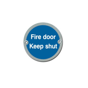 Circular Fire Door Signs – Drilled & Countersunk – Satin Stainless Steel
